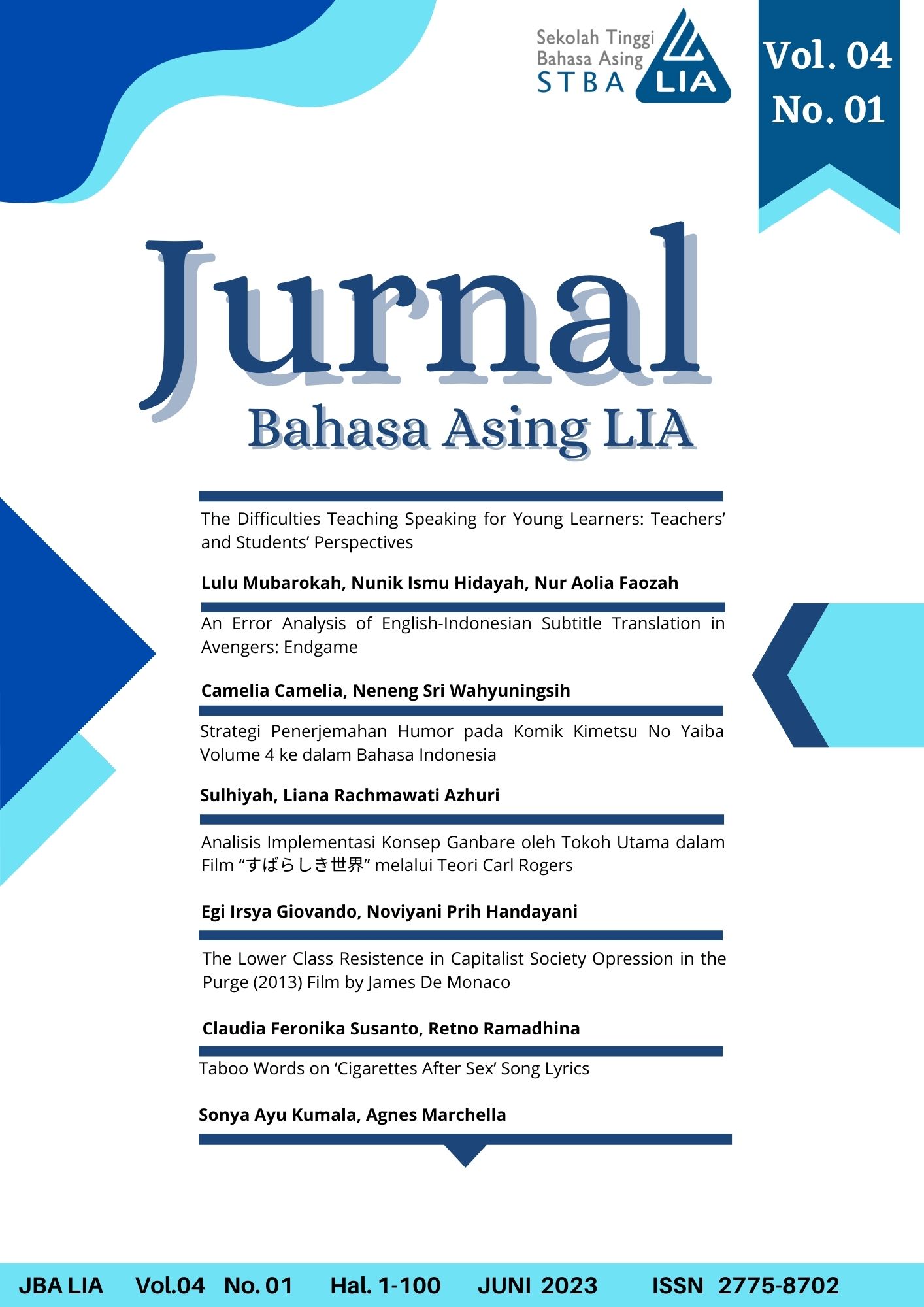 					View Vol. 4 No. 1 (2023): Jurnal Bahasa Asing LIA Vol 4 No 1
				